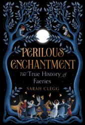 Perilous Enchantment (ISBN: 9781668206478)