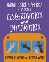 Desegregation and Integration (ISBN: 9781534188853)