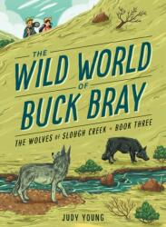 The Wolves of Slough Creek (ISBN: 9781534110205)
