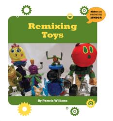 Remixing Toys (ISBN: 9781534108837)