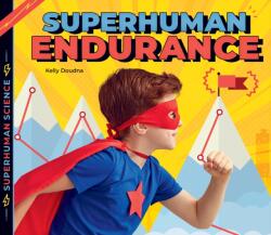 Superhuman Endurance (ISBN: 9781532197000)