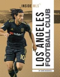 Los Angeles Football Club (ISBN: 9781532194740)
