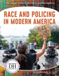 Race and Policing in Modern America (ISBN: 9781532194689)
