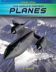 World's Fastest Planes (ISBN: 9781532193941)