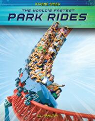 World's Fastest Park Rides (ISBN: 9781532193934)