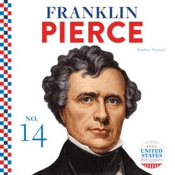 Franklin Pierce (ISBN: 9781532193682)