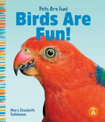 Birds Are Fun! (ISBN: 9781532193095)