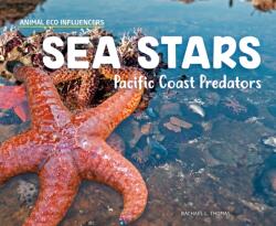 Sea Stars: Pacific Coast Predators (ISBN: 9781532191909)