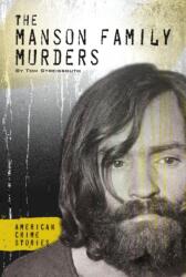 Manson Family Murders (ISBN: 9781532190117)