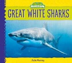 Great White Sharks (ISBN: 9781532116346)