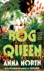 Bog Queen (ISBN: 9781399629966)