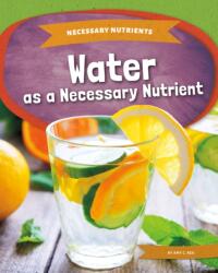 Water as a Necessary Nutrient (ISBN: 9781098290061)
