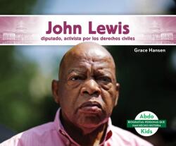 John Lewis: diputado, activista por los derechos civiles (ISBN: 9781098265410)