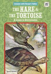 Hare & the Tortoise: A Lesson in Determination (ISBN: 9781098241308)