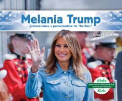 Melania Trump: primera dama y patrocinadora de "Be Best" (ISBN: 9781098204402)
