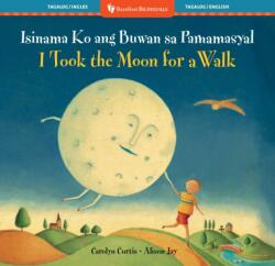 I Took the Moon for a Walk (ISBN: 9798898592561)