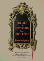 Shelter Is Necessary For Existence (ISBN: 9781911710394)
