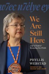 w7ec n7elye ey: We Are Still Here (ISBN: 9781778541018)