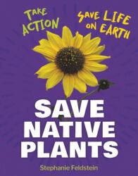 Save Native Plants (ISBN: 9781668927519)