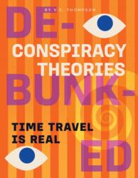 Time Travel Is Real (ISBN: 9781668909461)
