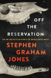Off the Reservation (ISBN: 9781668265444)
