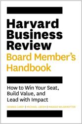Harvard Business Review Board Member's Handbook (ISBN: 9781647827571)