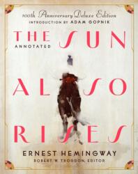 The Annotated Sun Also Rises (ISBN: 9781598538557)