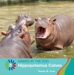 Hippopotamus Calves (ISBN: 9781534158931)