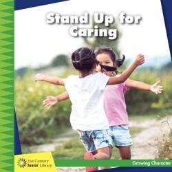 Stand Up for Caring (ISBN: 9781534150263)