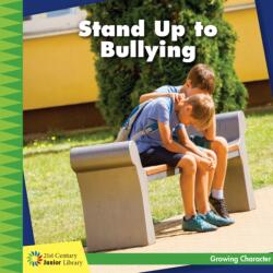 Stand Up to Bullying (ISBN: 9781534150256)