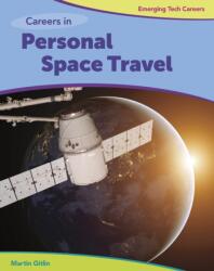Careers in Personal Space Travel (ISBN: 9781534129764)