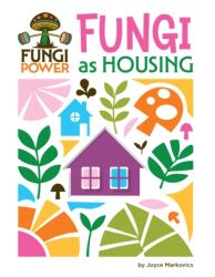 Fungi as Housing (ISBN: 9781668974704)