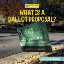 What Is a Ballot Proposal? (ISBN: 9781668948163)