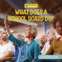 What Does a School Board Do? (ISBN: 9781668948149)