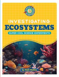 Investigating Ecosystems (ISBN: 9781668938157)
