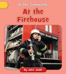 At the Firehouse (ISBN: 9781668927182)