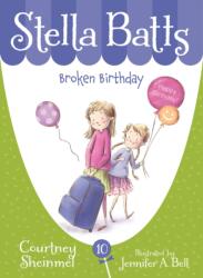 Stella Batts: Broken Birthday (ISBN: 9781585369218)
