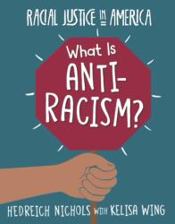 What Is Anti-Racism? (ISBN: 9781534180215)