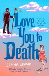 Love You to Death (ISBN: 9780593819937)