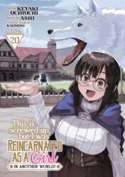 This Is Screwed Up, but I Was Reincarnated as a GIRL in Another World! (Manga) Vol. 20 (ISBN: 9798895614143)