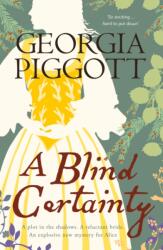A Blind Certainty (ISBN: 9781915067869)