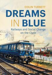 Dreams in Blue (ISBN: 9781849957335)
