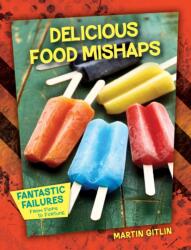 Delicious Food Mishaps (ISBN: 9781668938232)