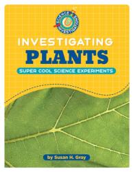 Investigating Plants (ISBN: 9781668938201)