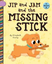Jip and Jam and the Missing Stick (ISBN: 9781668936023)
