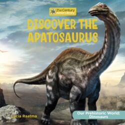 Discover the Apatosaurus (ISBN: 9781668935545)