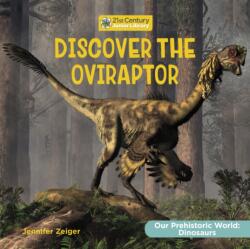 Discover the Oviraptor (ISBN: 9781668935514)