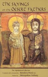 Sayings of the Desert Fathers - Rae Mcgrath (ISBN: 9780879079598)
