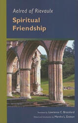 Spiritual Friendship - Aelred of Rievaulx (ISBN: 9780879079703)