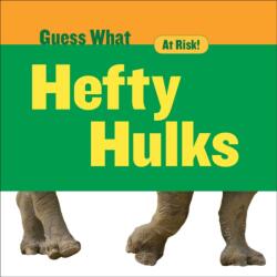 Hefty Hulks (ISBN: 9781634723015)